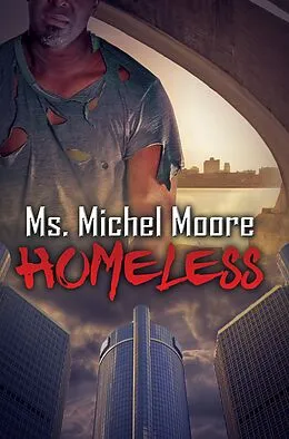 E-Book (epub) Homeless von Ms. Michel Moore