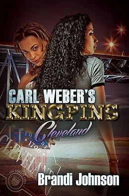 E-Book (epub) Carl Weber's Kingpins: Cleveland von Brandi Johnson