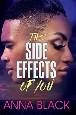 E-Book (epub) The Side Effects of You von Anna Black