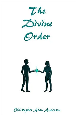 E-Book (epub) Divine Order von Christopher Alan Anderson