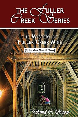 E-Book (epub) Fuller Creek Series von David C. Reyes