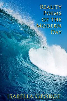 E-Book (epub) Reality Poems of the Modern Day von Isabella George