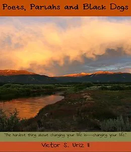 E-Book (epub) Poets, Pariahs and Black Dogs von Victor S. Uriz II