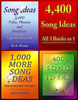 E-Book (epub) 4,400 Song Ideas von Rick Wicker