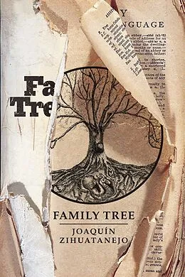 E-Book (epub) Family Tree von Joaquin Zihuatanejo