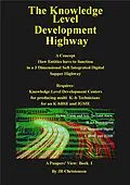 E-Book (epub) Knowledge Level Development Highway von John R Christensen