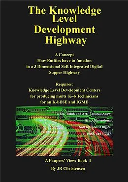 E-Book (epub) Knowledge Level Development Highway von John R Christensen