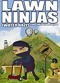 E-Book (epub) Lawn Ninjas and Water Nazis von Patricia Boswell