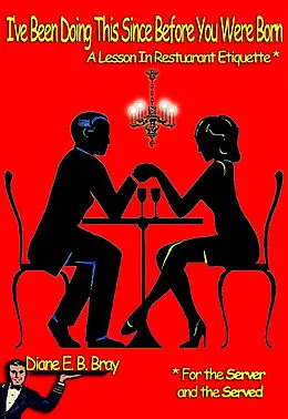 E-Book (epub) I've Been Doing This Since Before You Were Born von Diane E. Bray
