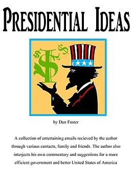 E-Book (epub) Presidential Ideas von Dan Foster
