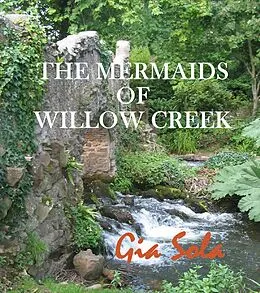 E-Book (epub) Mermaids of Willow Creek von Gia Sola