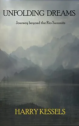 E-Book (epub) Unfolding Dreams von Harry Kessels