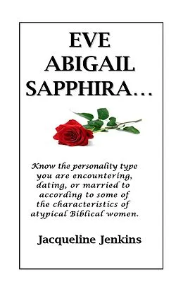 E-Book (epub) Eve, Abigail, Sapphira... von Jacqueline Jenkins