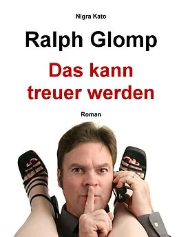 E-Book (epub) Das Kann Treuer Werden von Ralph Glomp