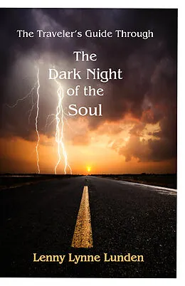 E-Book (epub) Traveler's Guide Through The Dark Night of the Soul von Lenny Lynne Lunden