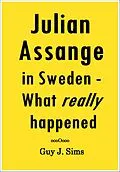 E-Book (epub) Julian Assange in Sweden von Guy J. Sims