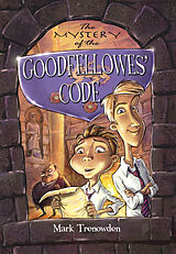 eBook (epub) Mystery of the Goodfellowes' Code de Mark Trenowden