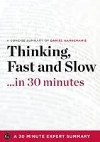 E-Book (epub) Thinking, Fast and Slow by Daniel Kahneman (30 Minute Expert Summary) von Minute Expert Summary