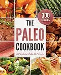 E-Book (epub) The Paleo Cookbook von Rockridge Press