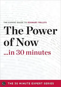 E-Book (epub) The Power of Now... in 30 Minutes von Eckhart Tolle