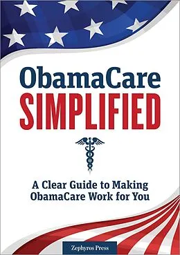 E-Book (epub) Obamacare Simplified von Zephyros Press