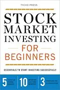 E-Book (epub) Stock Market Investing for Beginners von Tycho Press