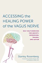 Couverture cartonnée Accessing the Healing Power of the Vagus Nerve de Stanley Rosenbery, Stephen W. Porges, Benjamin Shield