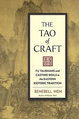 E-Book (epub) The Tao of Craft von Benebell Wen