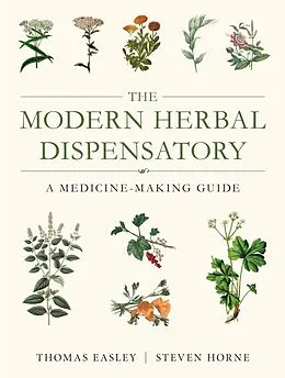 E-Book (epub) The Modern Herbal Dispensatory von Thomas Easley, Steven Horne