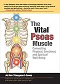 E-Book (epub) The Vital Psoas Muscle von Jo Ann Staugaard-Jones