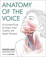 Kartonierter Einband Anatomy of the Voice von Theodore Dimon, G. David Brown