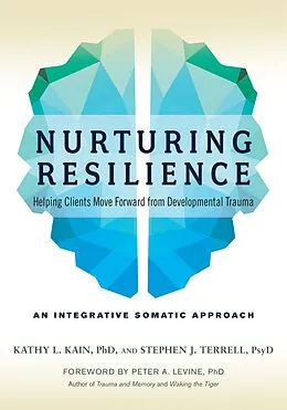 E-Book (epub) Nurturing Resilience von Kathy L. Kain, Stephen J. Terrell