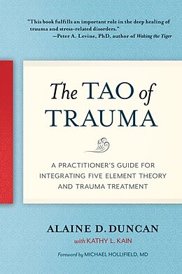 Broché The Tao of Trauma de Alaine D.; Kain, Kathy L. Duncan