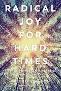 E-Book (epub) Radical Joy for Hard Times von Trebbe Johnson