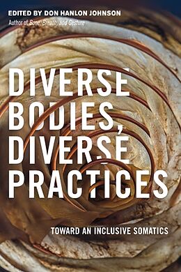 Couverture cartonnée Diverse Bodies, Diverse Practices de Don Hanlon Johnson