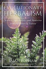 Broschiert Evolutionary Herbalism von Sajah Popham