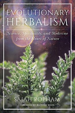 eBook (epub) Evolutionary Herbalism de Sajah Popham