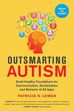 E-Book (epub) Outsmarting Autism, Updated and Expanded von Patricia S. Lemer