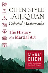 Broché Chen Style Taijiquan Collected Masterworks de Mark Chen