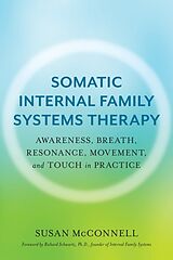 Couverture cartonnée Somatic Internal Family Systems Therapy de Susan McConnell