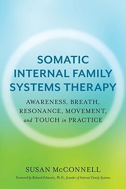 Couverture cartonnée Somatic Internal Family Systems Therapy de Susan McConnell