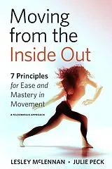 Broschiert Moving from the Inside Out von Lesley; Peck, Julie McLennan