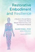 E-Book (epub) Restorative Embodiment and Resilience von Alan Fogel