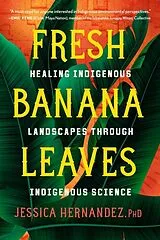 Taschenbuch Fresh Banana Leaves von Jessica Hernandez