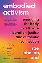 Poche format B Embodied Activism de Rae Johnson