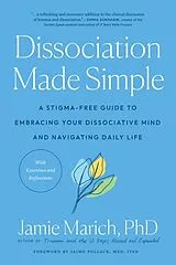 Kartonierter Einband Dissociation Made Simple von Jamie Marich, Jaime Pollack