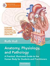 eBook (epub) Anatomy, Physiology, and Pathology, Third Edition de Ruth Hull