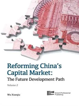 E-Book (pdf) Reforming China's Capital Market (Volume 2) von Xiaoqiu Wu
