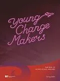 E-Book (pdf) Young Change Makers von Zelin Tong