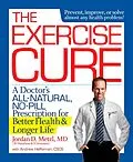 E-Book (epub) The Exercise Cure von Jordan D. Metzl, Andrew Heffernan